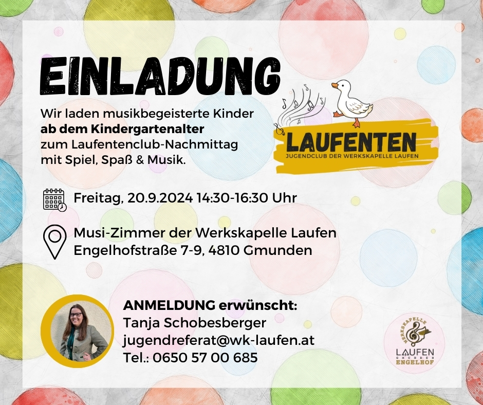 Laufenten-Jugendclub Werkskapelle Laufen Gmunden-Engelhof Termineinladung Laufenten-Treffen